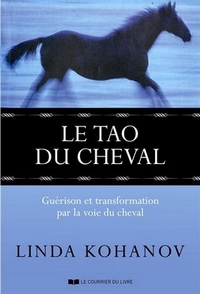 Le Tao du Cheval - Linda Kohanov